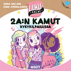 2 A:n kamut kykykilpailuissa (ljudbok) av Anna