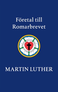 Företal till Romarbrevet (e-bok) av Martin Luth