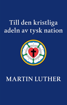 Till den kristliga adeln av tysk nation (e-bok)