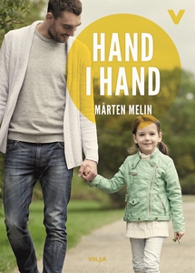 Hand i hand (ljudbok) av Mårten Melin