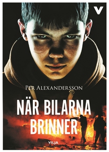 När bilarna brinner (ljudbok) av Per Alexanders