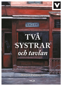 Två systrar och tavlan (ljudbok) av Martin Palm