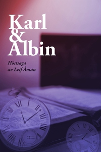 Karl & Albin (e-bok) av Leif Åman