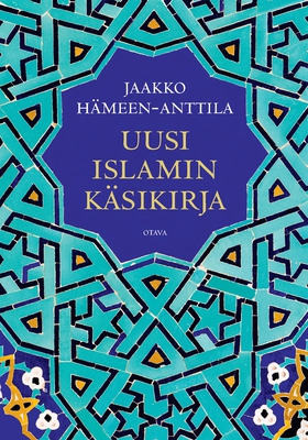 Uusi islamin käsikirja (e-bok) av Jaakko Hämeen