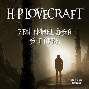 Den namnlösa staden (ljudbok) av H. P. Lovecraf