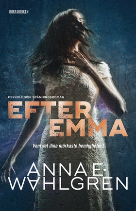 Efter Emma (e-bok) av Anna E. Wahlgren