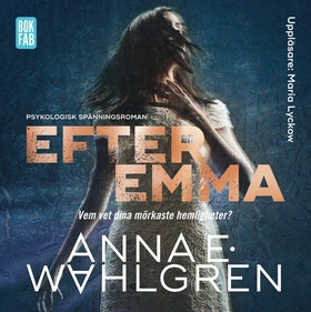 Efter Emma (ljudbok) av Anna E. Wahlgren