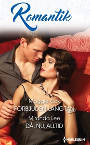 Förbjuden längtan/Då, nu, alltid (e-bok) av Mir