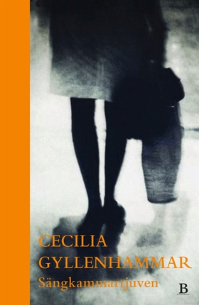 Sängkammartjuven (e-bok) av Cecilia Gyllenhamma