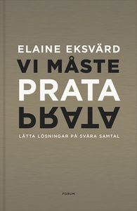 Vi måste prata : lätta lösningar på svåra samta