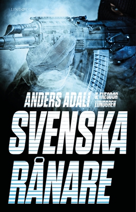 Svenska rånare (e-bok) av Theodor Lundgren, And