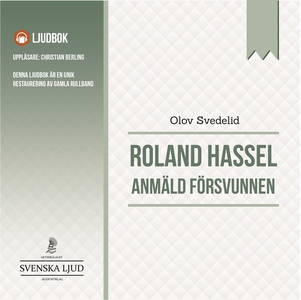 Anmäld Försvunnen (ljudbok) av Olov Svedelid