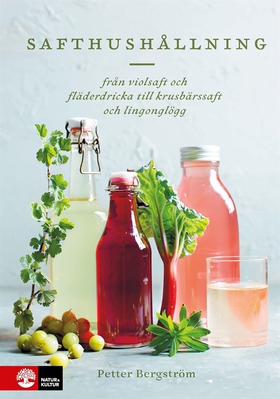 Safthushållning (e-bok) av Petter Bergström