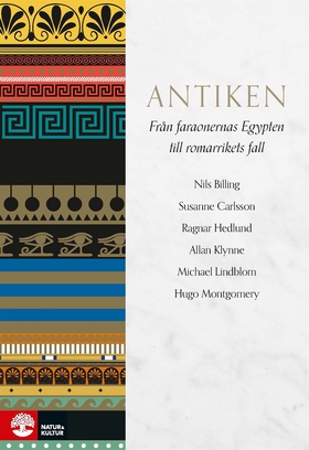 Antiken : från faraonernas Egypten till romarri