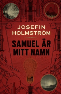 Samuel är mitt namn (e-bok) av Josefin Holmströ