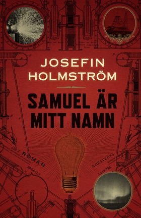 Samuel är mitt namn (e-bok) av Josefin Holmströ