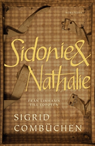 Sidonie & Nathalie : Från Limhamn till Lofoten