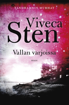 Vallan varjoissa (e-bok) av Viveca Sten