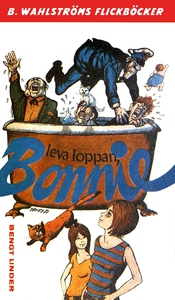 Bonnie 7 - Leva loppan, Bonnie (e-bok) av Bengt