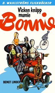 Bonnie 17 - Vicken knäpp mumie, Bonnie (e-bok)