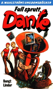 Dante 22 - Full sprutt, Dante (e-bok) av Bengt