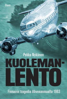 Kuolemanlento (e-bok) av Pekka Nykänen