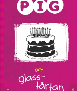 Pig 6: Pig och glasstårtan (ljudbok) av Barbara