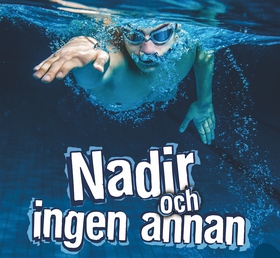 Nadir och ingen annan (ljudbok) av Pär Sahlin