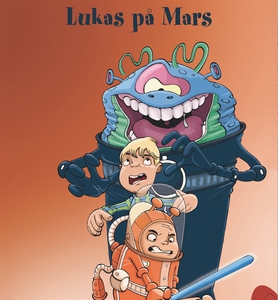 Lukas 6: Lukas på Mars (ljudbok) av Dorthe Skyt