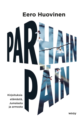 Parhain päin (e-bok) av Eero Huovinen