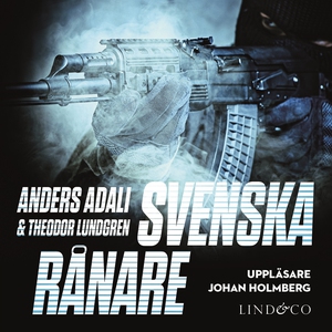 Svenska rånare (ljudbok) av Anders Adali