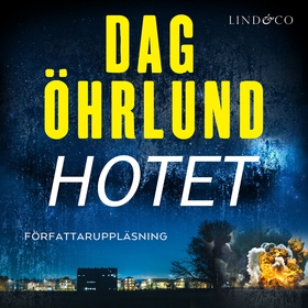 Hotet (ljudbok) av Dag Öhrlund