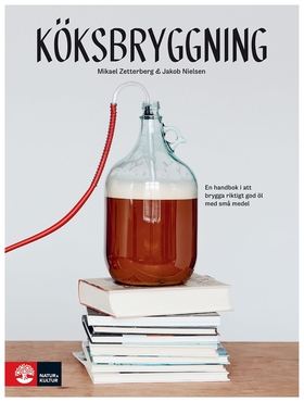 Köksbryggning : Små batcher öl och cider (e-bok