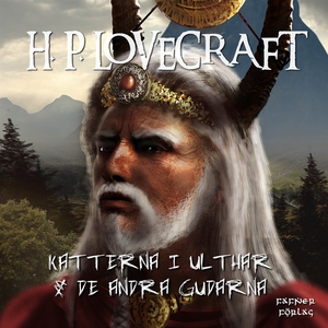 Katterna i Ulthar & De andra gudarna (ljudbok)