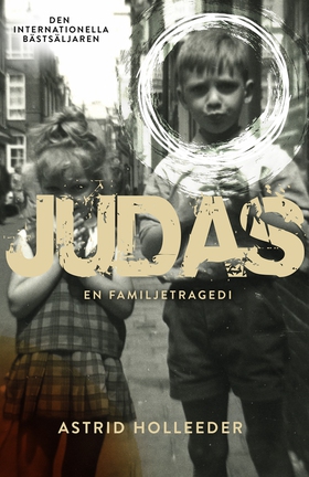 Judas (e-bok) av Astrid Holleeder