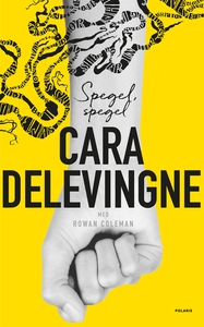 Spegel, spegel (e-bok) av Cara Delevingne