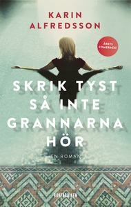 Skrik tyst så inte grannarna hör (e-bok) av Kar