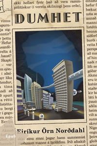 Dumhet (e-bok) av Eirikur Örn Norddahl