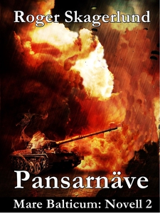 Pansarnäve: Mare Balticum: Novell 2 (e-bok) av