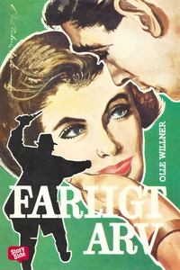 Farligt arv (e-bok) av Olle Villner