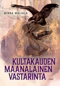 Kultakauden maanalainen vastarinta