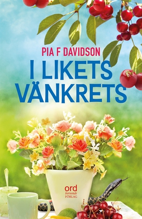 I likets vänkrets (e-bok) av Pia F Davidson