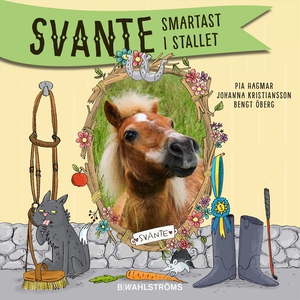 Svante 1 - Smartast i stallet (ljudbok) av Pia
