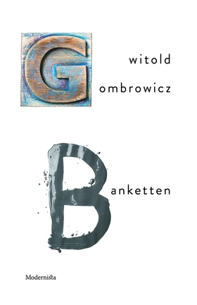 Banketten (e-bok) av Witold Gombrowicz