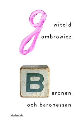 Baronen och baronessan (e-bok) av Witold Gombro