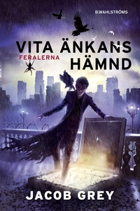 Feralerna 3 - Vita änkans hämnd (e-bok) av Jaco