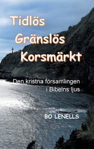 Tidlös, Gränslös, Korsmärkt: Den kristna försam