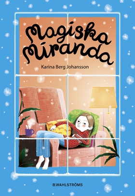 Magiska Miranda (e-bok) av Karina Berg Johansso