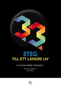 33 steg till ett längre liv (e-bok) av Gustav R