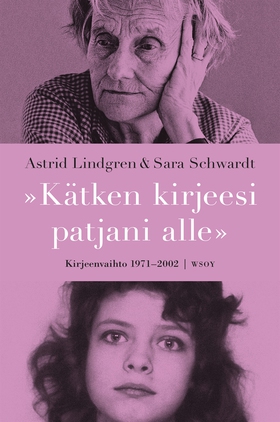 Kätken kirjeesi patjani alle (e-bok) av Astrid